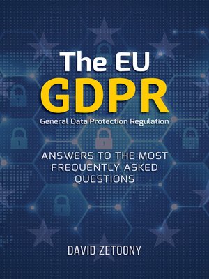 cover image of The EU GDPR General Data Protection Regulation